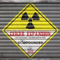 Dice Hate Me Games Board Games Compounded: Geiger Expansion