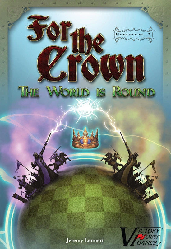 Victory Point Games Board Games For The Crown Expansion #2: The World Is Round 1 Victory Point Games Board Games For The Crown Expansion #2: The World Is Round