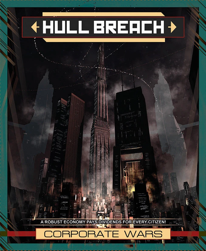 NSB Games, Inc. Hull Breach: The Corporate Wars 1 NSB Games, Inc. Hull Breach: The Corporate Wars