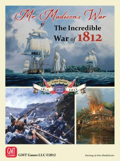 GMT Games Mr. Madison's War: The Incredible War Of 1812 Board Games 1 GMT Games Mr. Madison's War: The Incredible War Of 1812 Board Games