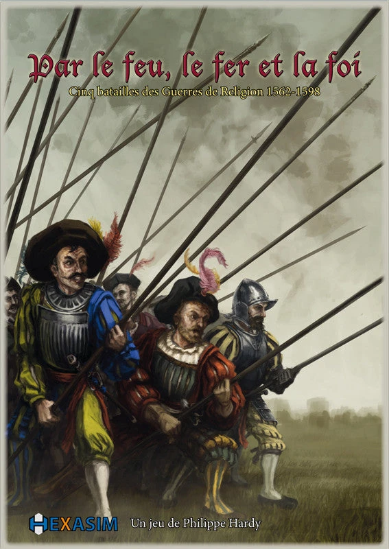 Hexasim Board Games By Shot, Shock And Faith (aka Par Le Feu, Le Fer Et La Foi) 1 Hexasim Board Games By Shot, Shock And Faith (aka Par Le Feu, Le Fer Et La Foi)