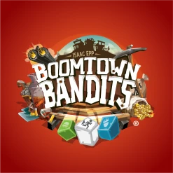 Breaking Games Boomtown Bandits