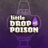 Baksha Games Little Drop Of Poison