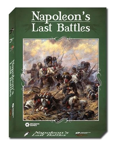 Decision Games (I) Napoleon's Last Battles Board Games 1 Decision Games (I) Napoleon's Last Battles Board Games