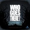 Certifiable Games Who Goes There? (Deluxe Edition)