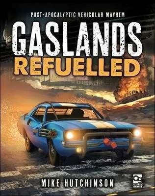 Osprey Publishing Gaslands: Refuelled (Book) War Games 1 Osprey Publishing Gaslands: Refuelled (Book) War Games