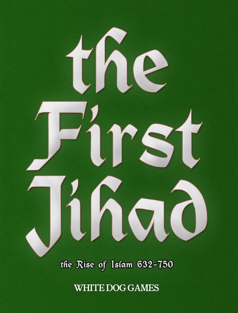 White Dog Games Board Games The First Jihad: The Rise Of Islam 632-750 1 White Dog Games Board Games The First Jihad: The Rise Of Islam 632-750