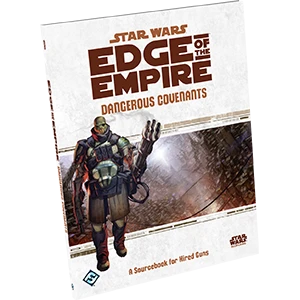 Fantasy Flight Games Star Wars Edge Of The Empire - Dangerous Covenants Fantasy Games 1 Fantasy Flight Games Star Wars Edge Of The Empire - Dangerous Covenants Fantasy Games